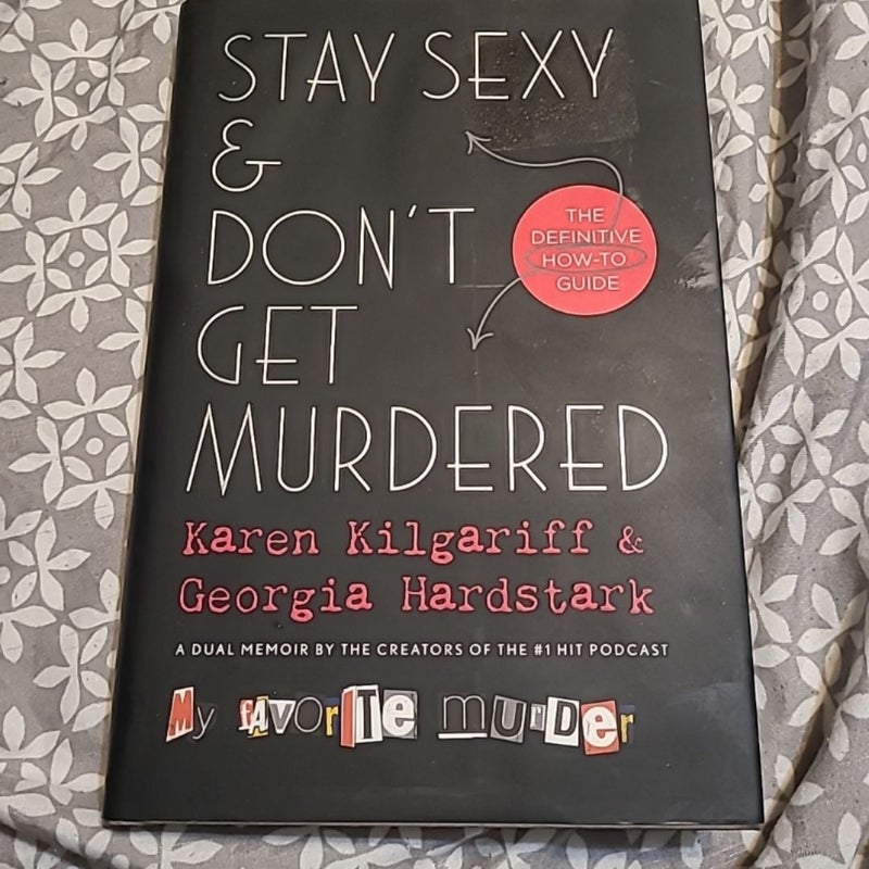 Stay Sexy and Don't Get Murdered