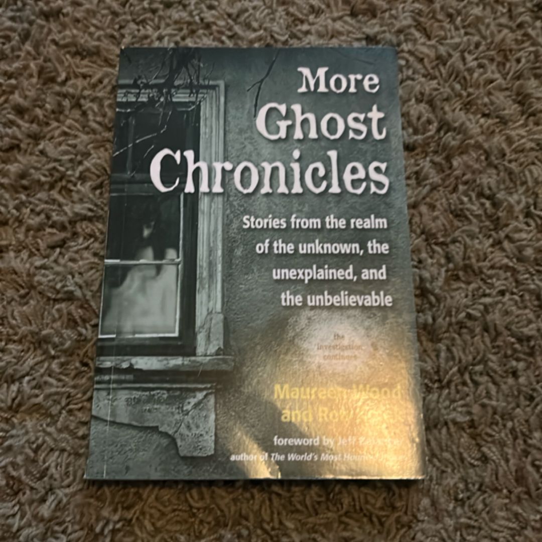More Ghost Chronicles