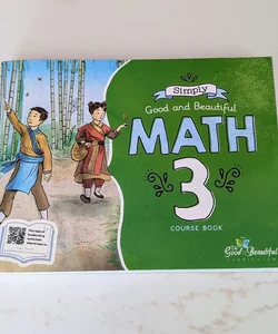 Good and the Beautiful Math 3 Student Book