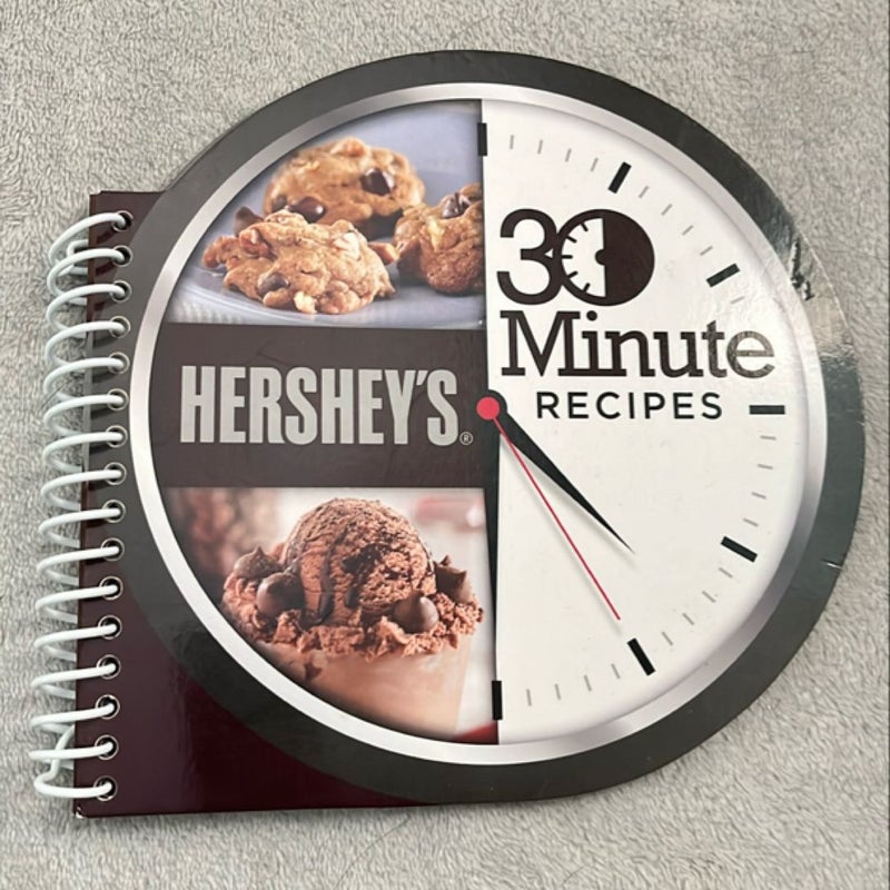 Hershey’s 30 Minute Recipes