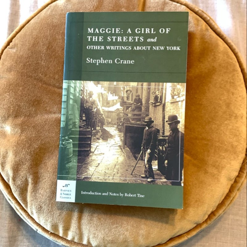 Maggie - A Girl of the Streets and Other New York Writings