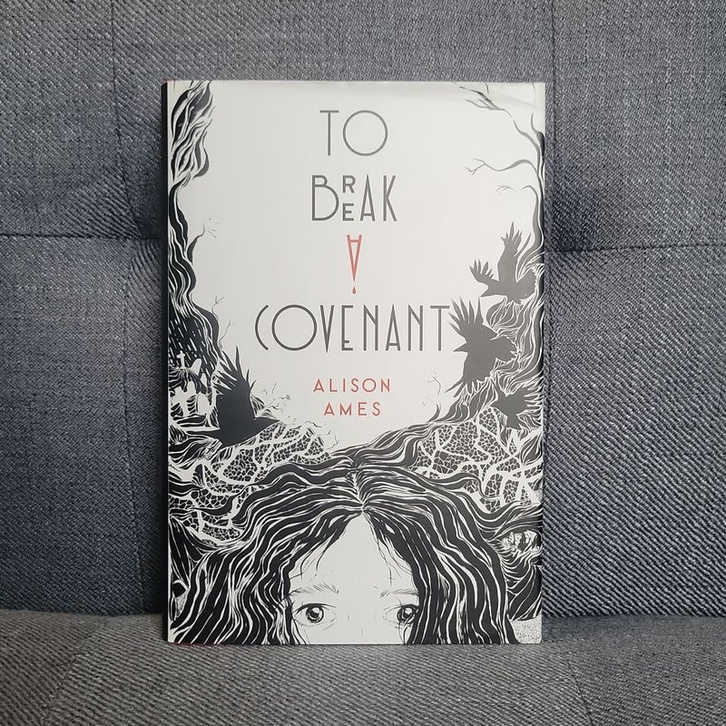 To Break a Covenant