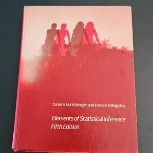 Elements of Statistical Inference