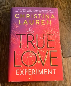 The True Love Experiment