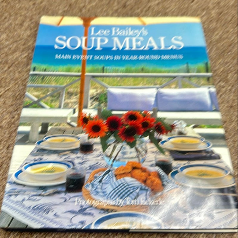 Lee Bailey's Soup Meals