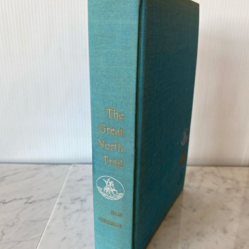 The Great North Trail - Vintage 1966 First Edition 