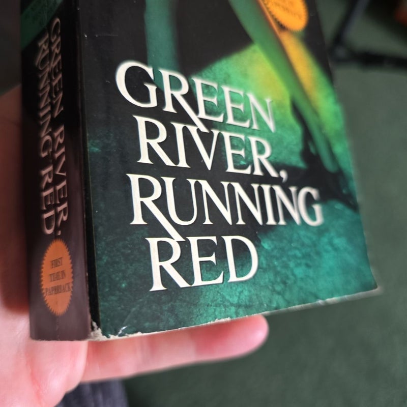 Green River, Running Red