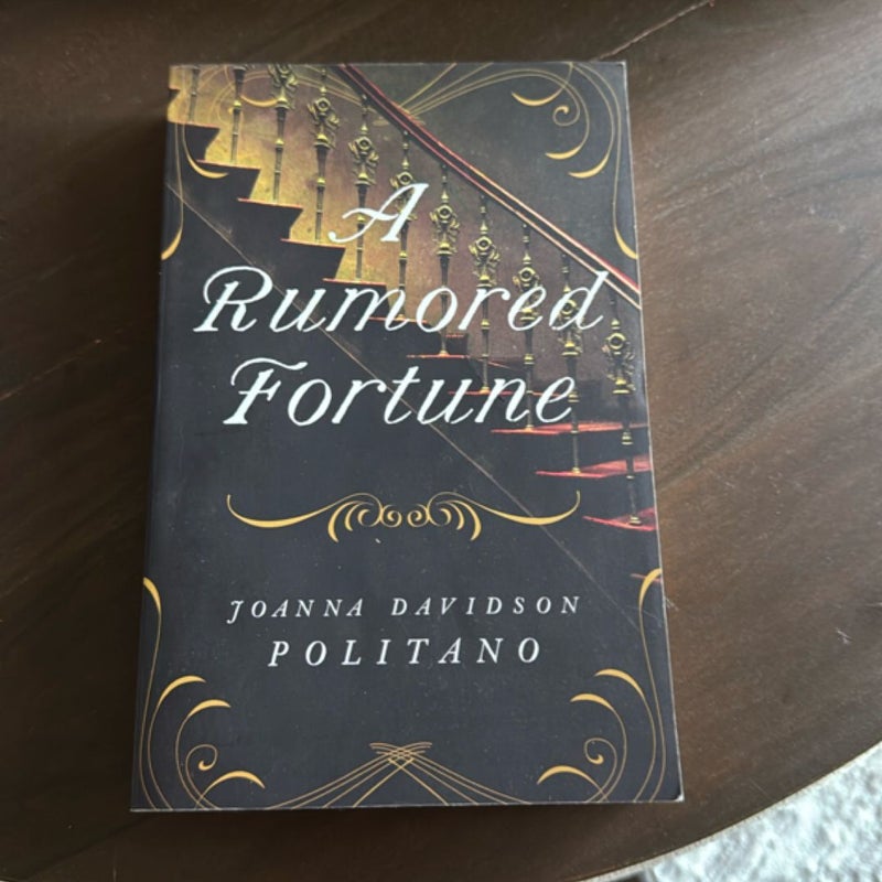 A Rumored Fortune