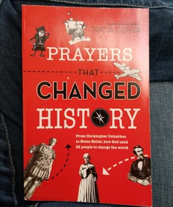 Prayers That Changed History