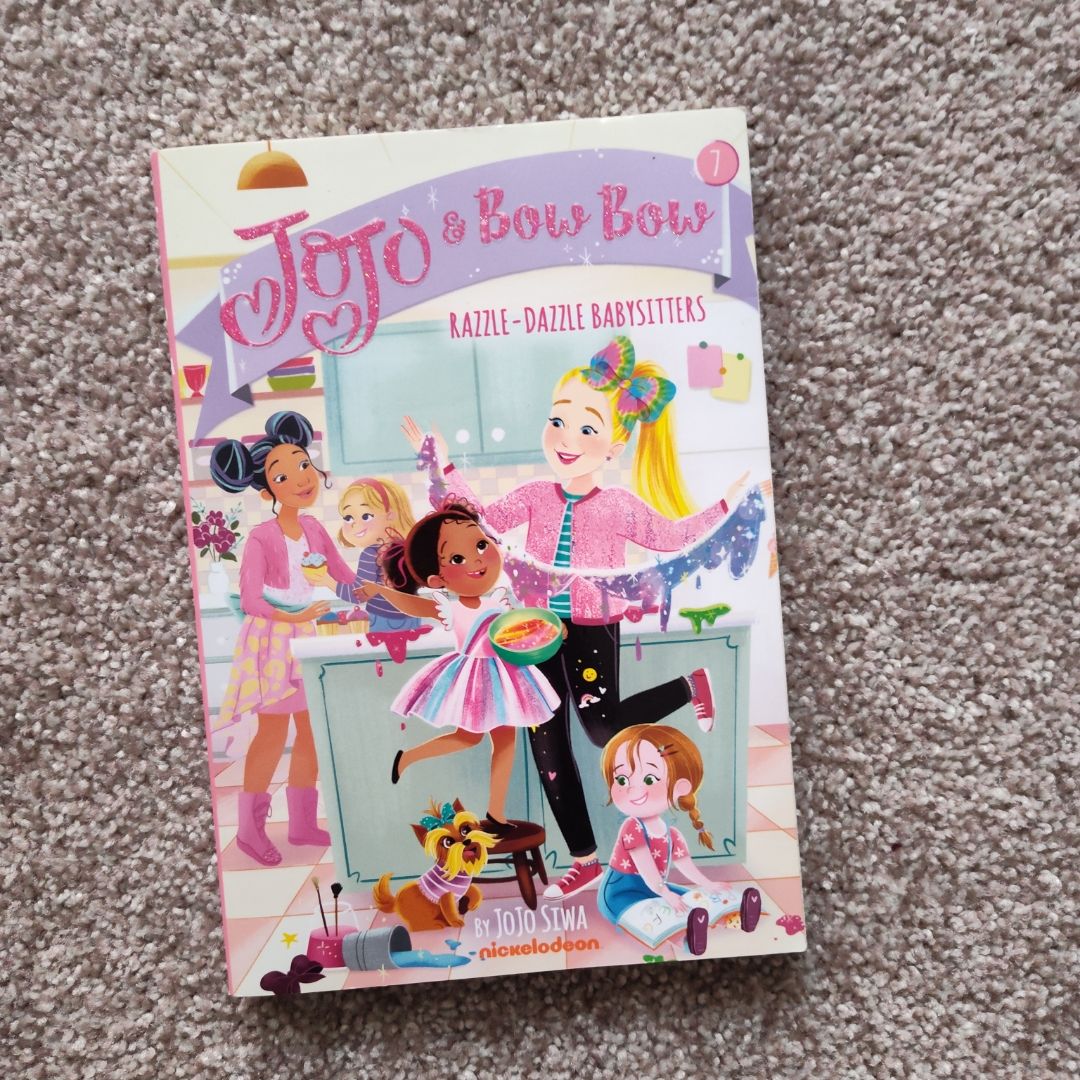 Razzle-Dazzle Babysitters (JoJo and BowBow #7)