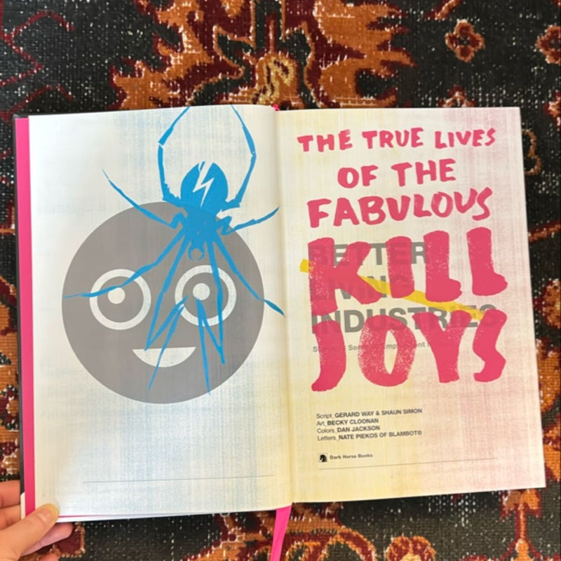 The True Lives of the Fabulous Killjoys: California Library Edition