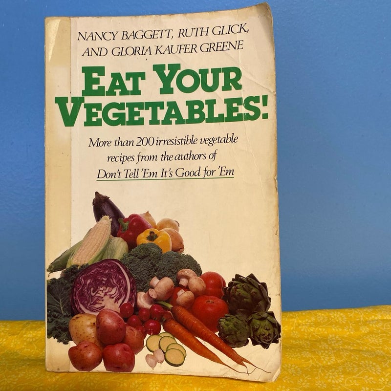 Eat Your Vegetables!