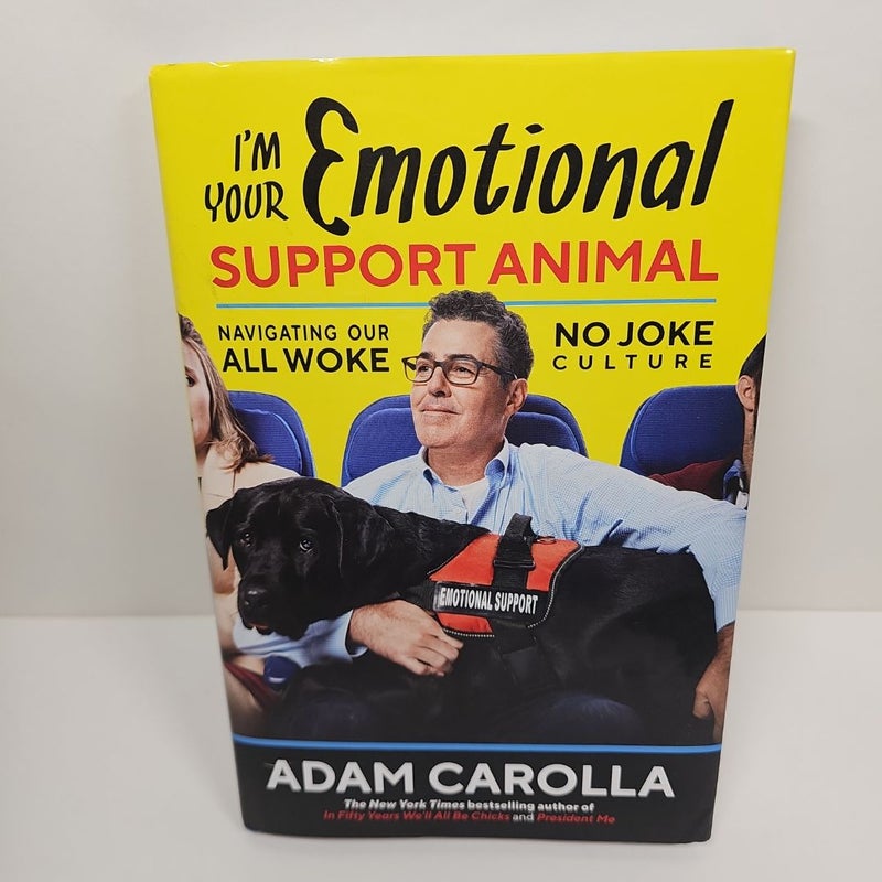 I'm Your Emotional Support Animal