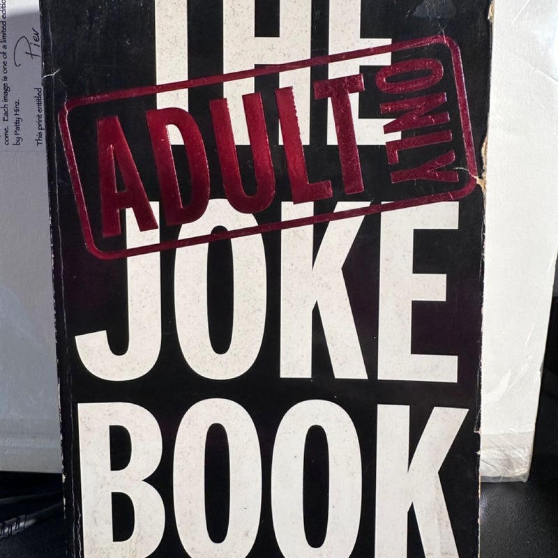 The Adults Only Joke Book