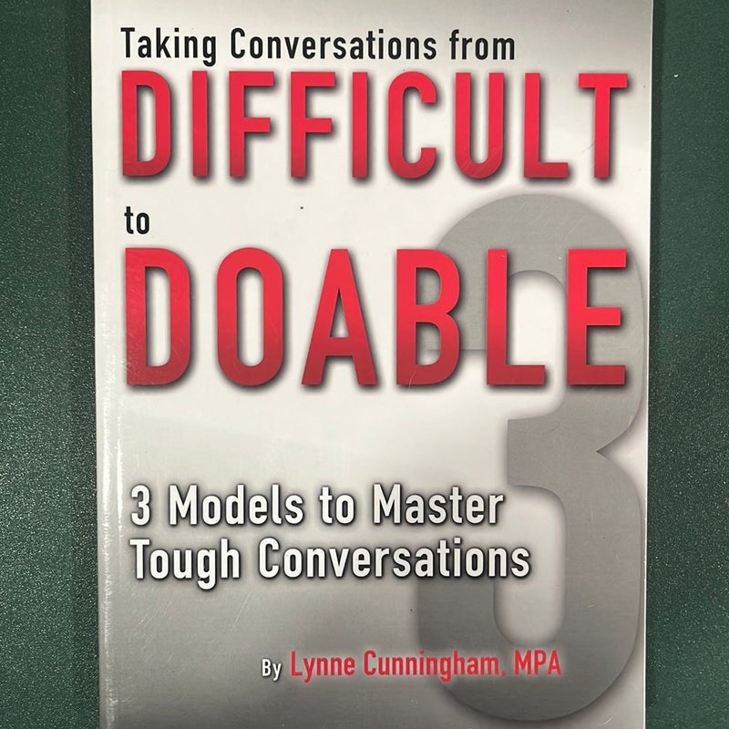 Taking Conversations from Difficult to Doable