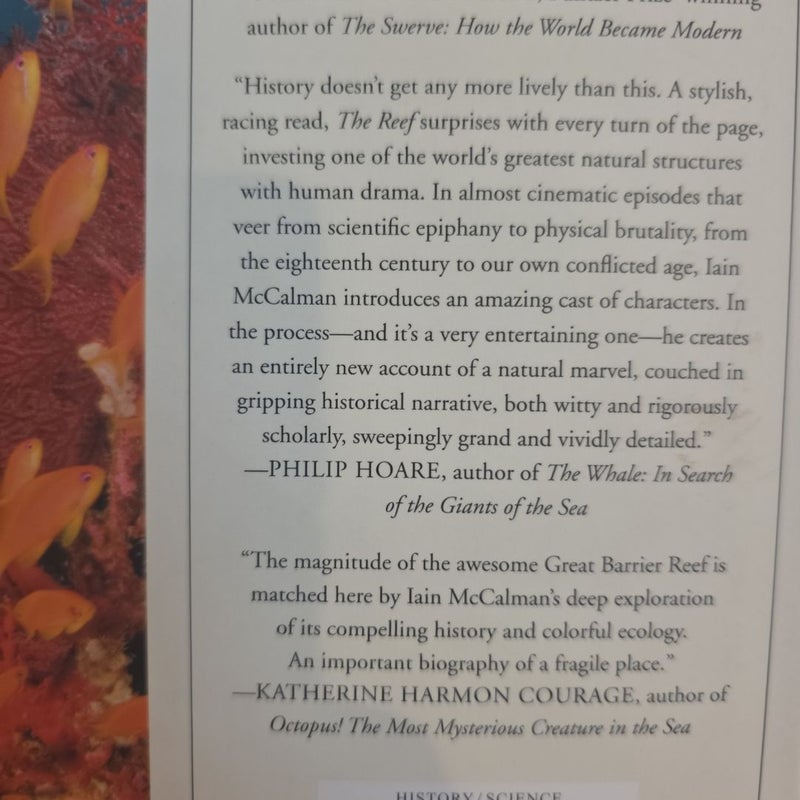 The Reef: a Passionate History: the Great Barrier Reef from Captain Cook to Climate Change