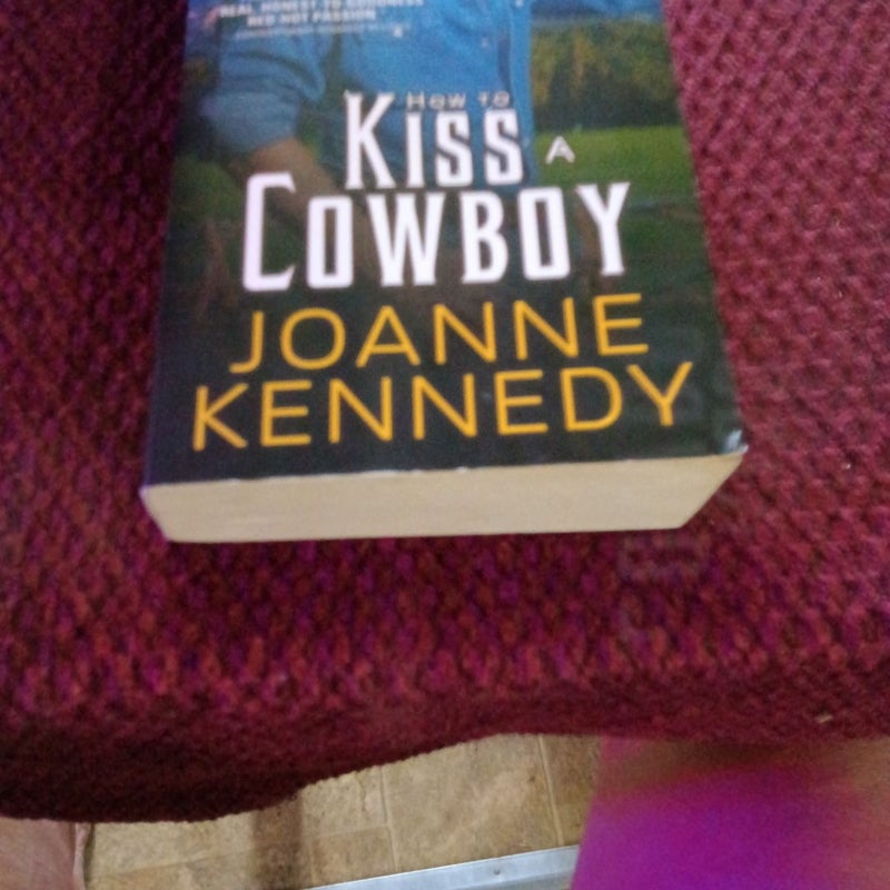 How to Kiss a Cowboy