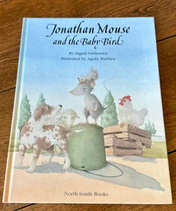 Jonathan Mouse and the Baby Bird