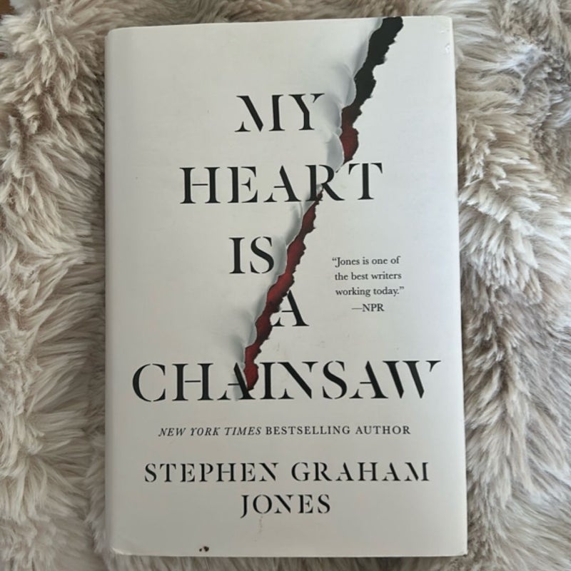 My Heart Is a Chainsaw