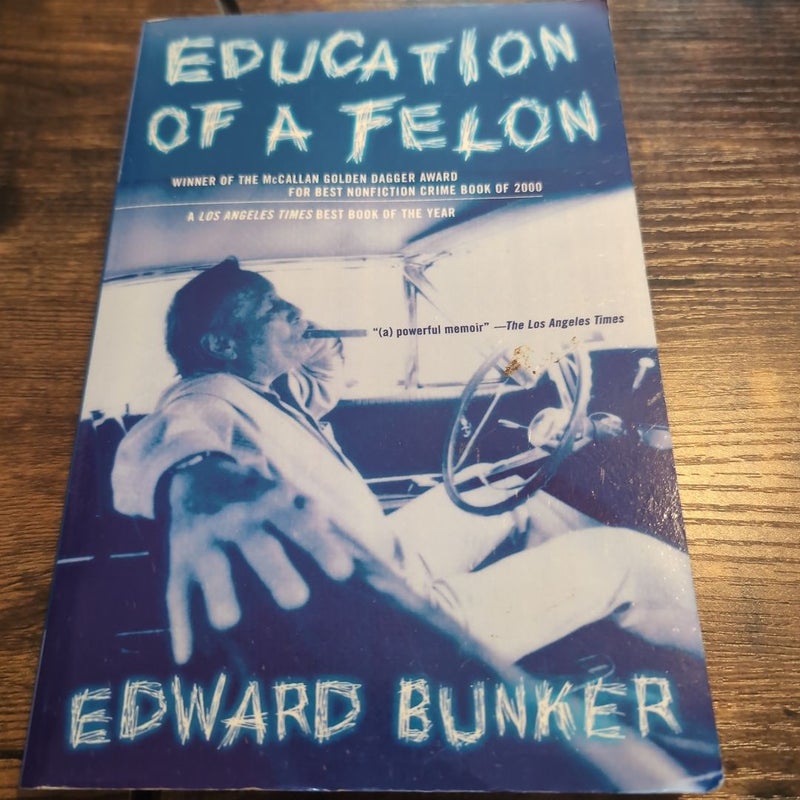 Education of a Felon