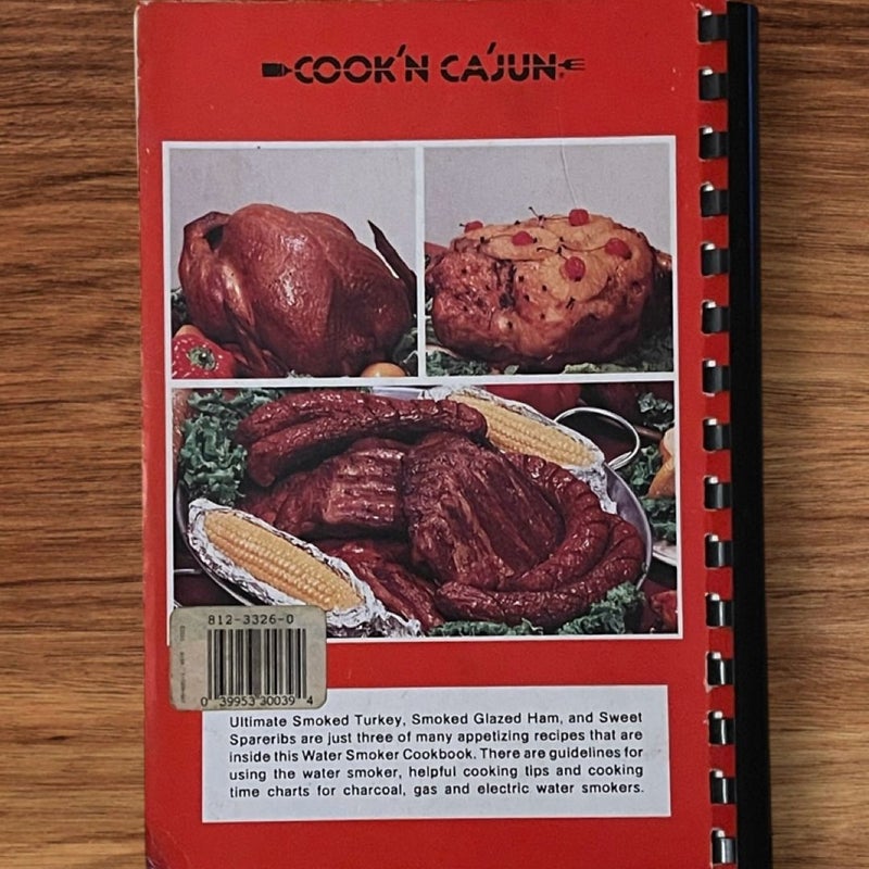 Cook’n Cajun Water Smoker Cookbook