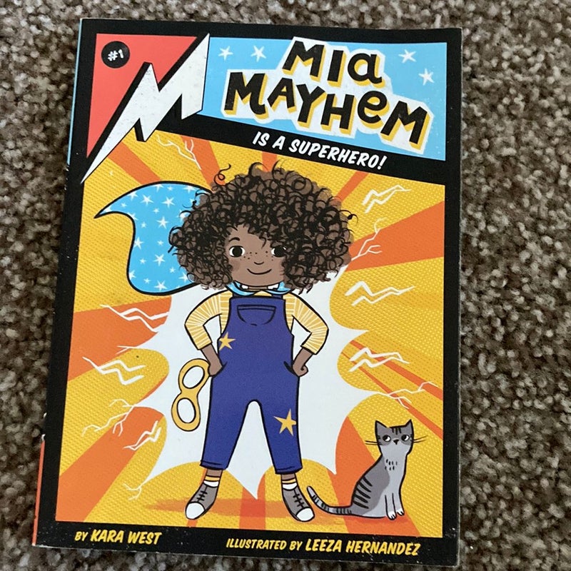 Mia Mayhem Is a Superhero!