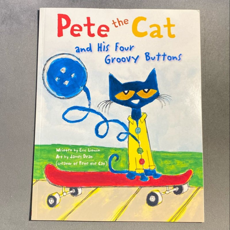 Pete The  Cat And His Four Groovy Buttons