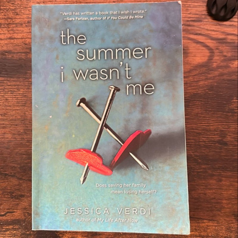 The Summer I Wasn't Me