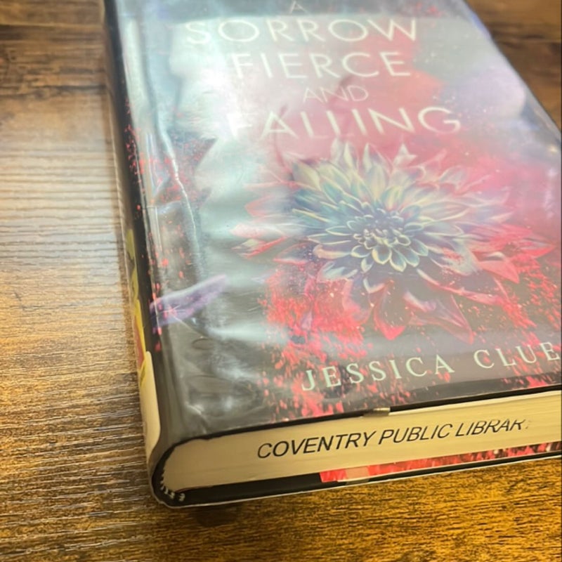 A Sorrow Fierce and Falling (Kingdom on Fire, Book Three)