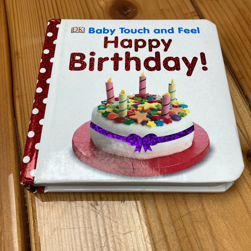 Baby Touch and Feel: Happy Birthday