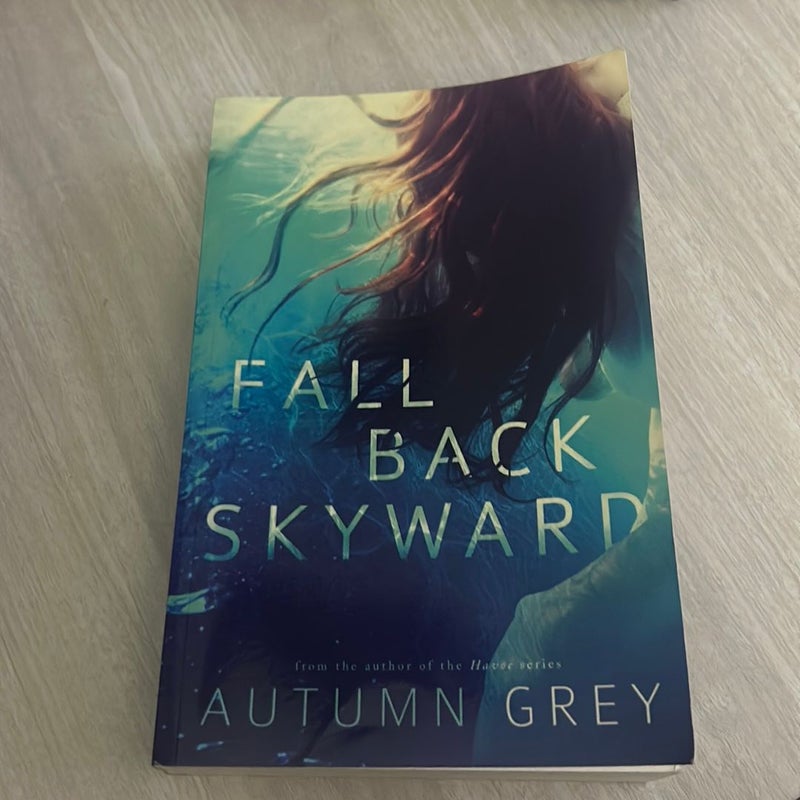 Fall Back Skyward