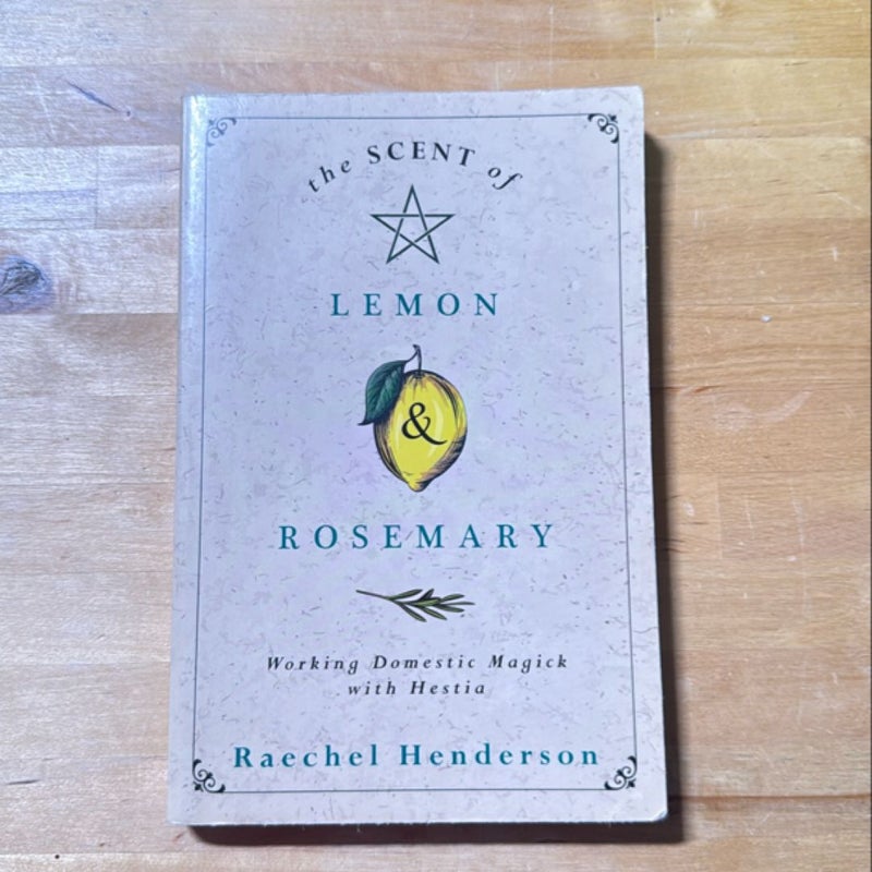 The Scent of Lemon and Rosemary