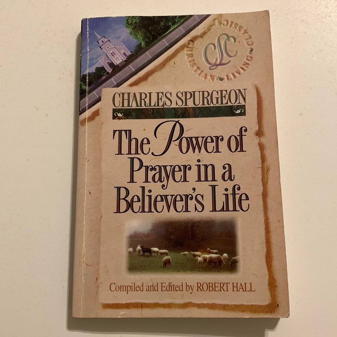 The Power of Prayer in a Believer's Life