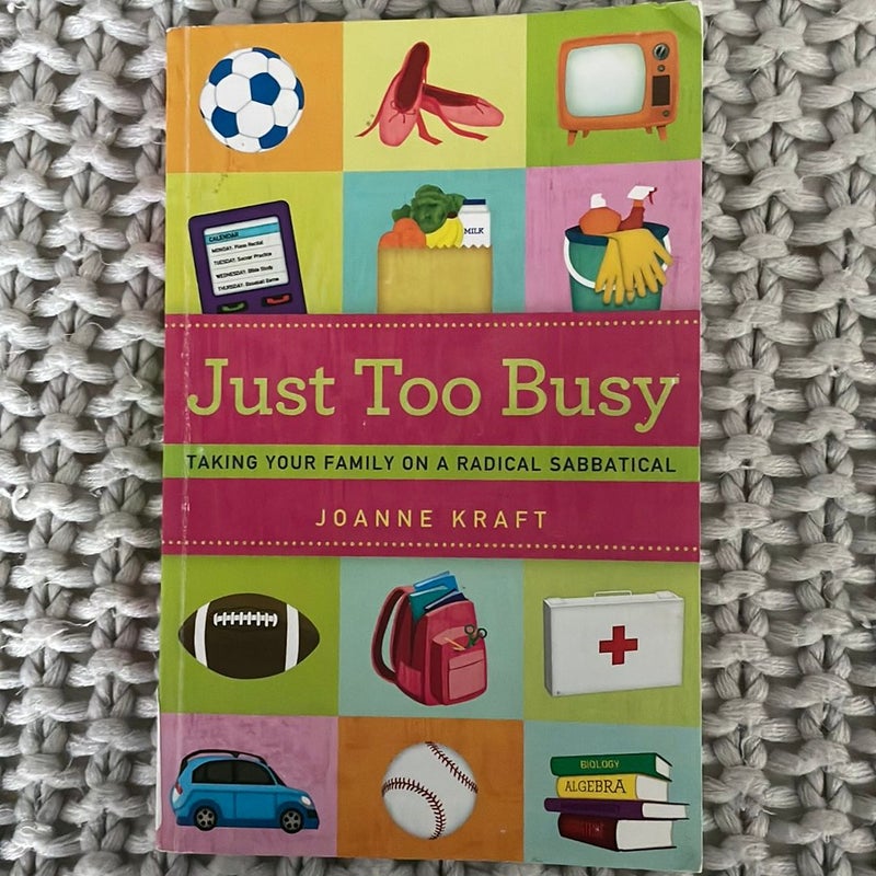 Just Too Busy