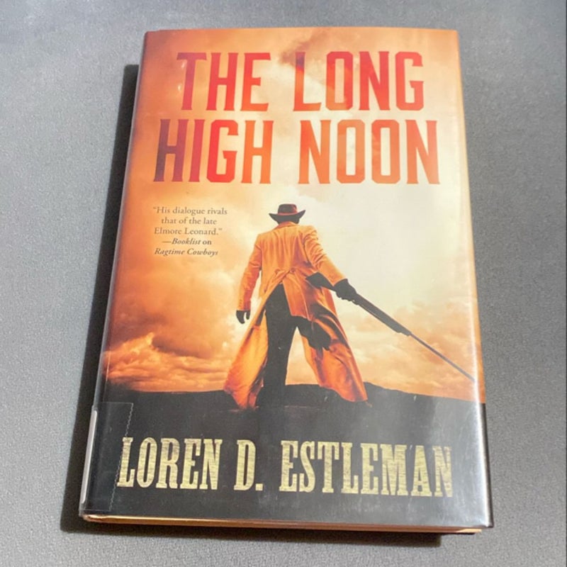 The Long High Noon