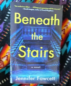 Beneath the Stairs