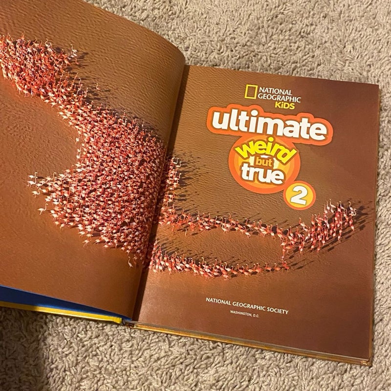 National Geographic Kids Ultimate Weird but True 2