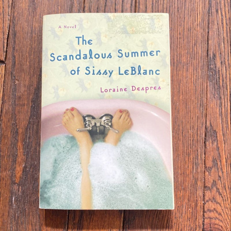 The Scandalous Summer of Sissy Leblanc