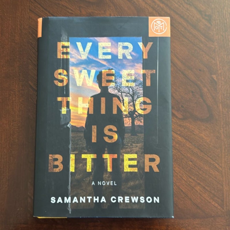 Every Sweet Thing Is Bitter