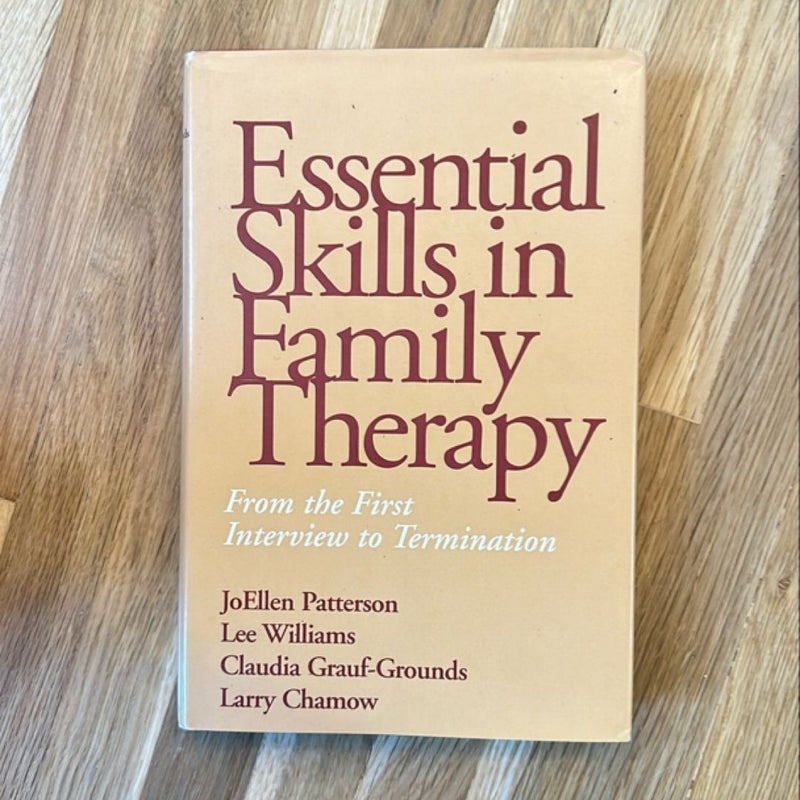 Essential Skills in Family Therapy, Second Edition