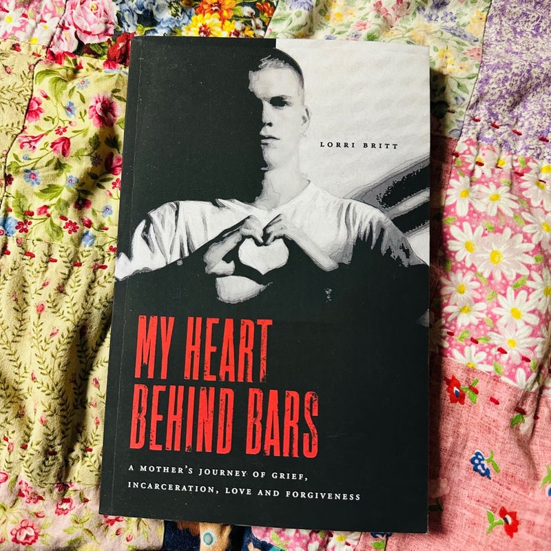 My Heart Behind Bars