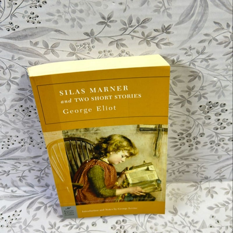 Silas Marner and Two Short Stories