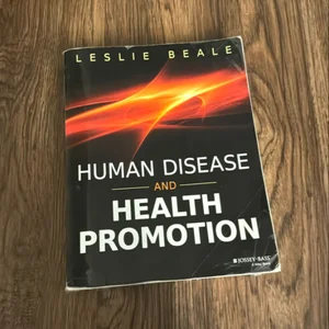 Human Disease and Health Promotion