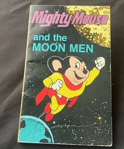 Mighty Mouse and the Moon Men