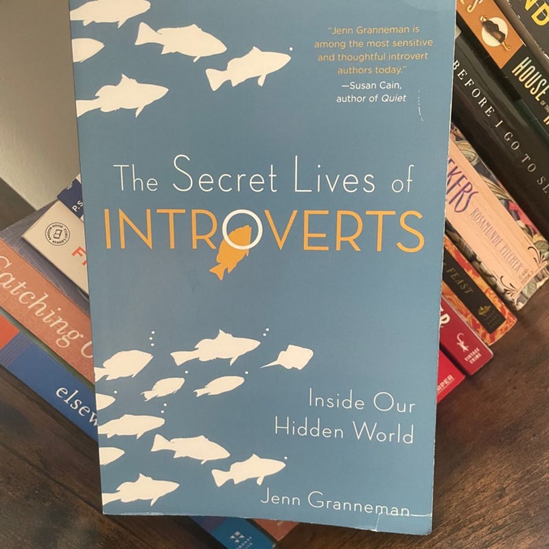 The Secret Lives of Introverts