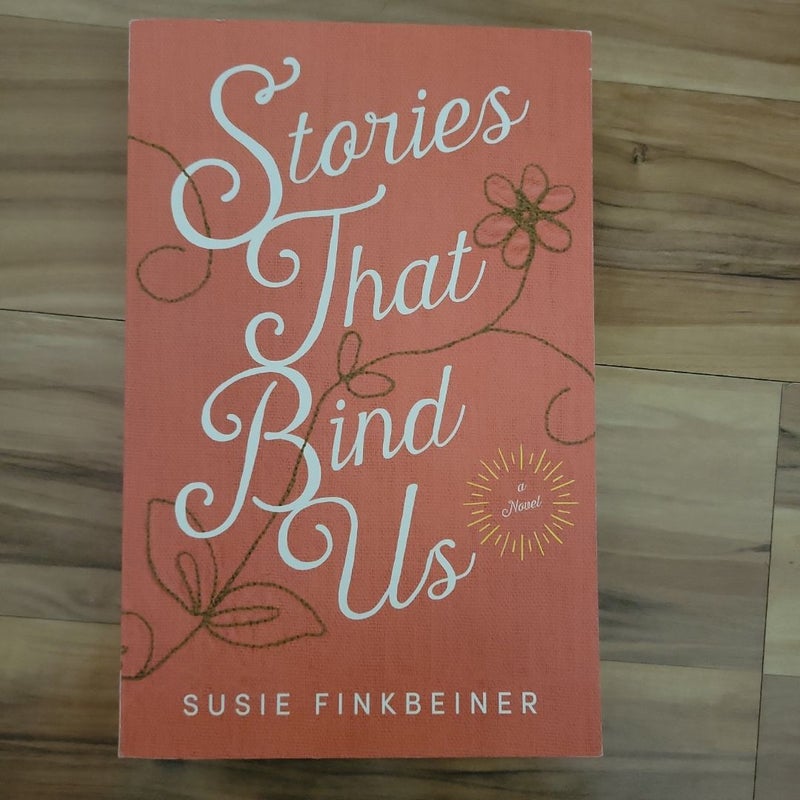 Stories That Bind Us