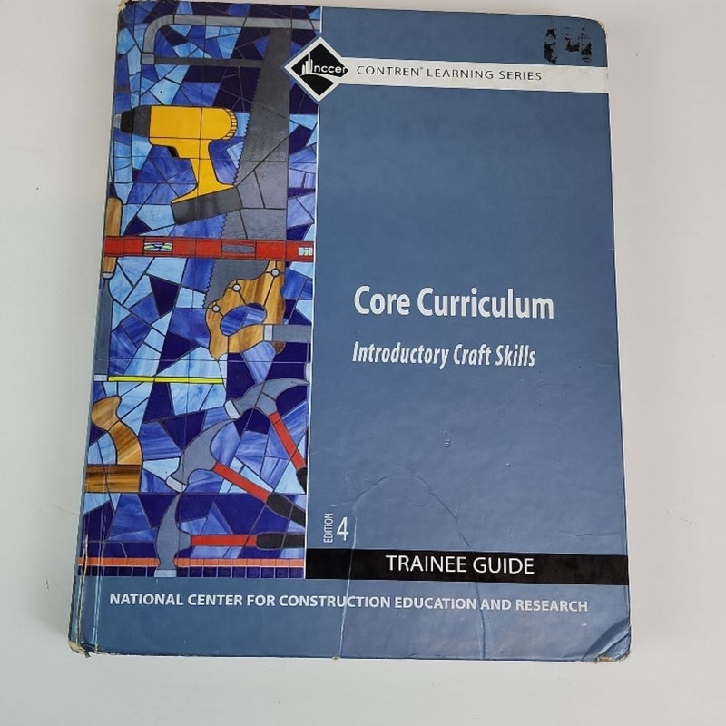 Core Curriculum Trainee Guide, 2009 Revision, Hardcover