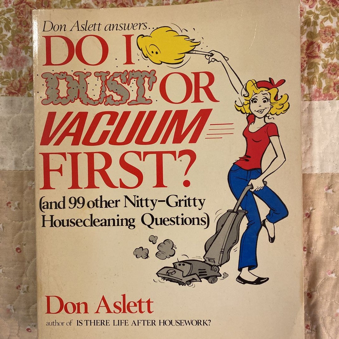 Do I Dust or Vacuum First?