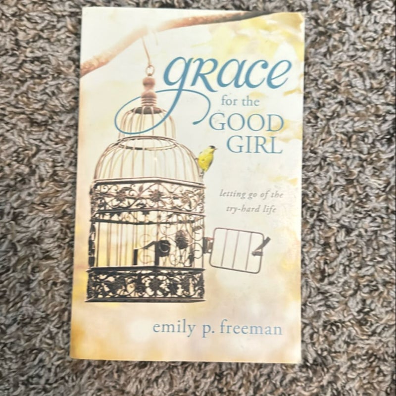 Grace for the Good Girl