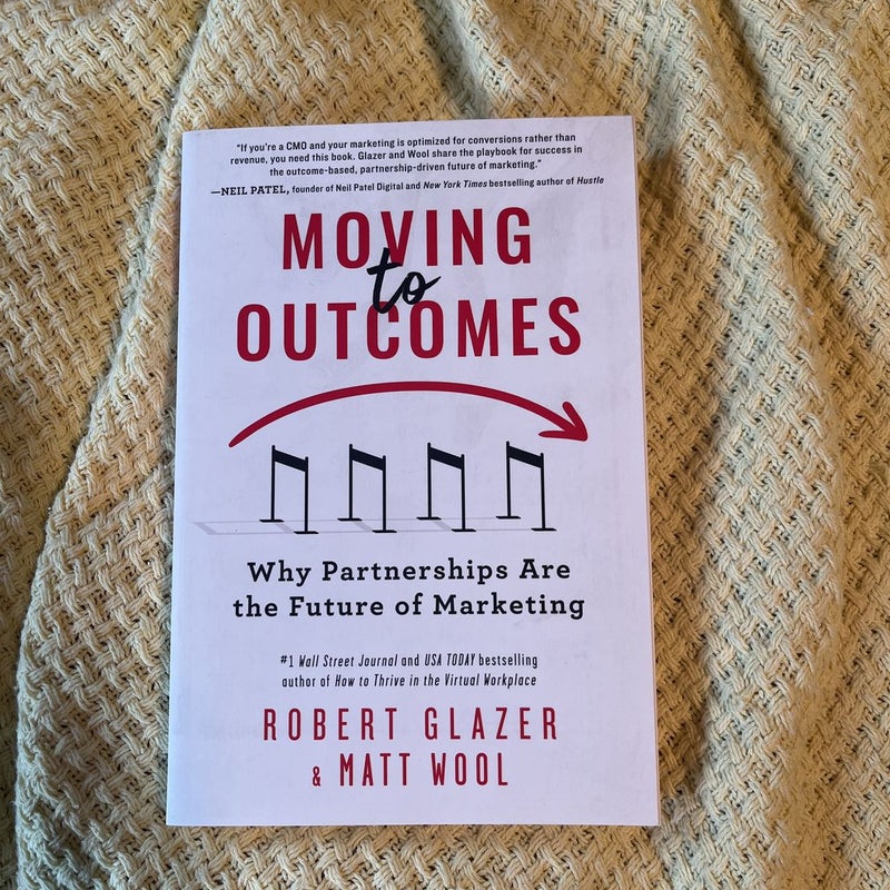 Moving to Outcomes